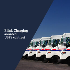 Graphic announcing that Blink Charging was awarded USPS contract, shows fleet of USPS delivery vehicles