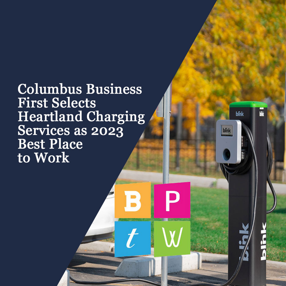 Heartland Charging Services Named 2023 Columbus Business First Best Place to Work, graphic announcing the honor with a Blink charger